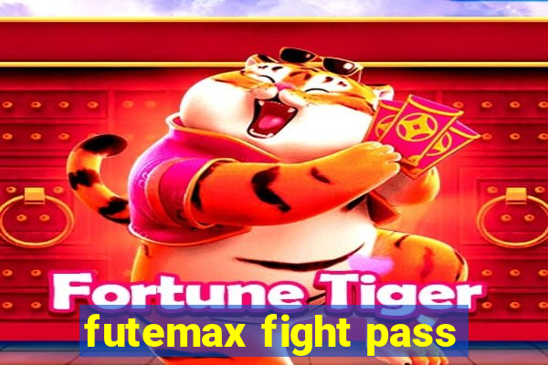 futemax fight pass